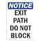 Signmission OSHA Notice Sign, Exit Path Do Not Block, 10in X 7in Rigid Plastic, 7"W, 10" L, Portrait OS-NS-P-710-V-12239 - alternate 1